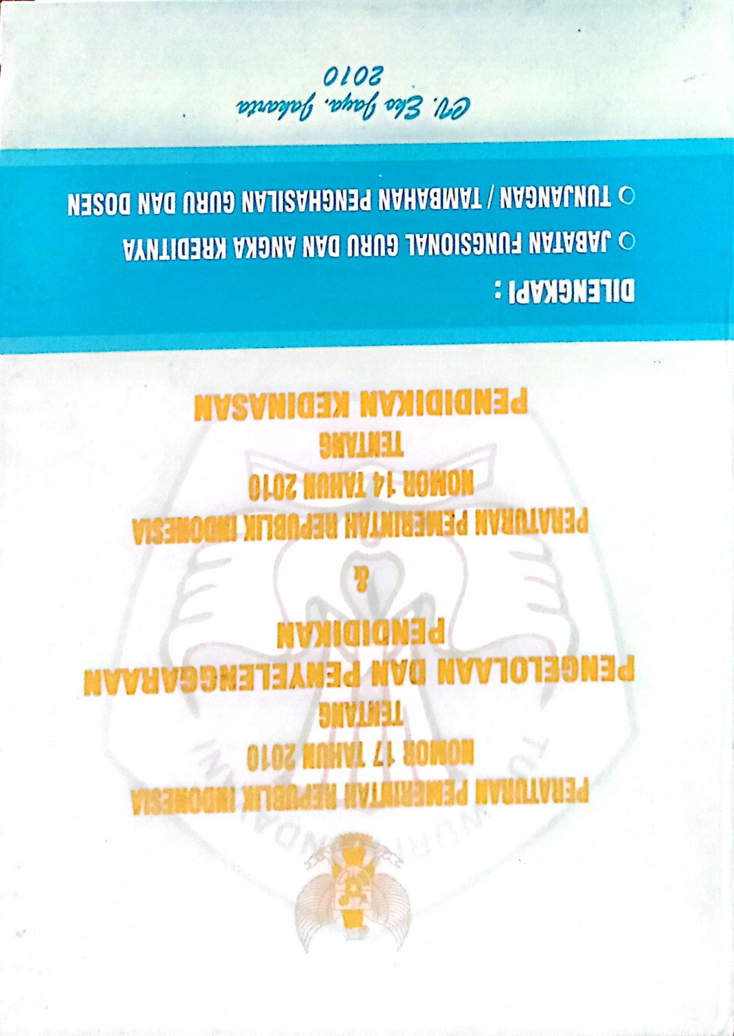 Peraturan Pemerintah Republik Indonesia Nomor 17 Tahun 2010 Tentang Pengelolaan dan Penyelenggaraan 